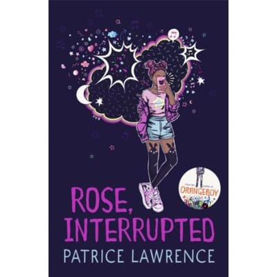 Rose, Interrupted - Patrice Lawrence