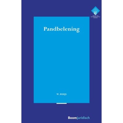 Pandbelening - E.M. Meijers Instituut Voor Rechtswetenschappelijk Onderzoek - W. Ruys