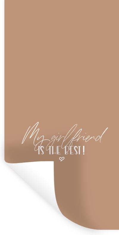 Muurstickers - Sticker Folie - Quotes - Vriendin - My girlfriend is the best! - Spreuken - 40x80 cm - Plakfolie - Muurstickers Kinderkamer - Zelfklevend Behang - Zelfklevend behangpapier - Stickerfolie