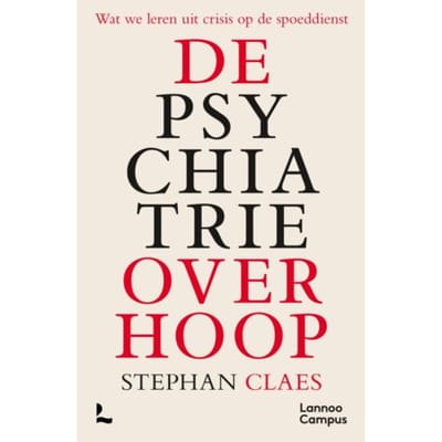 De Psychiatrie Over Hoop - Stephan Claes