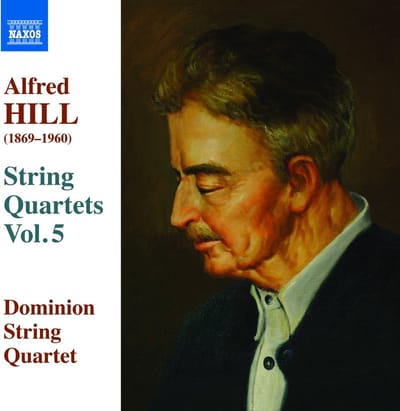Dominion String Quartet - Hill: String Quartets - Volume Five (CD)