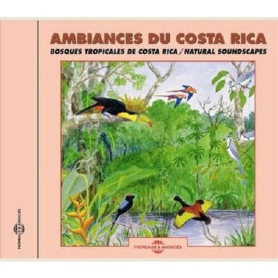 Ambiances Du Costa Rica - Costa-Rica Soundscapes - Sons De La Nature
