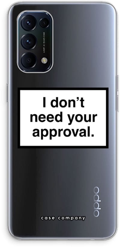 Case Company® - Hoesje geschikt voor Oppo Find X3 Lite hoesje - Don't need approval - Soft Cover Telefoonhoesje - Bescherming aan alle Kanten en Schermrand