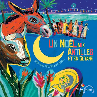 Dédé Saint-Prix & Sylviane Cédia - Un Noël Aux Antilles Et En Guyane (CD)