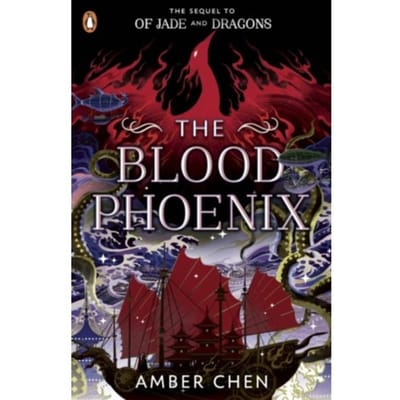 The Blood Phoenix - Fall Of The Dragon - Amber Chen