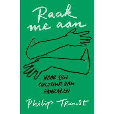 Raak Me Aan - Philip Troost