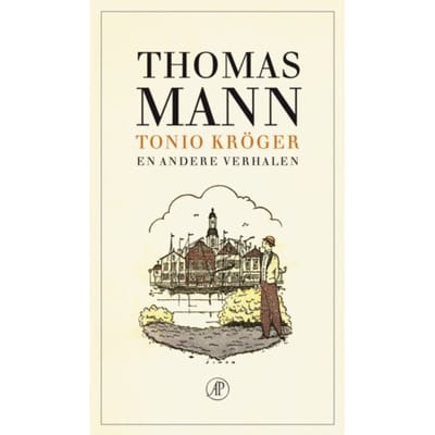 Tonio Kröger En Andere Verhalen - Thomas Mann