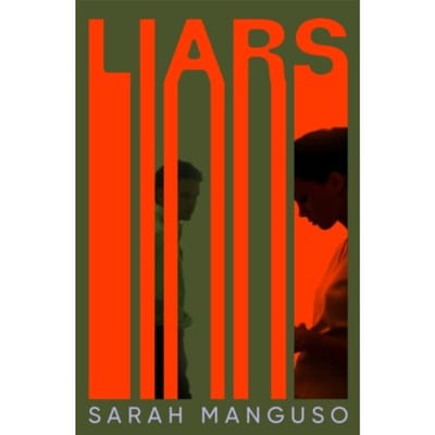 Liars - Sarah Manguso