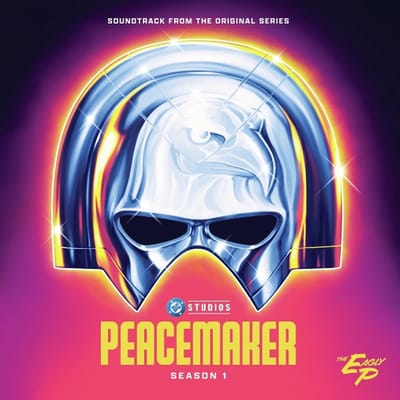 Peacemaker Season 1: The Eagly P - V/a (various Artists)