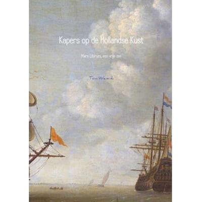 Kapers Op De Hollandse Kust - Tom Wensink