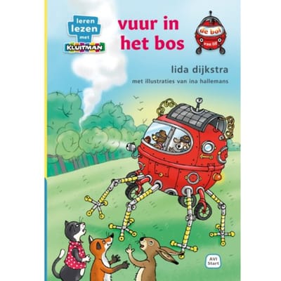 De Bol Van Lif. Vuur In Het Bos - Leren Lezen Met Kluitman - Lida Dijkstra