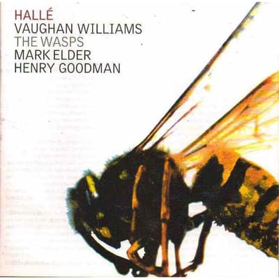 CD VAUGHAN WILLIAMS, HALLE ORCHESTRA;  - Wasps CDHLD7510 Hallé Concerten 2006 VK Klassiek Gebruikt