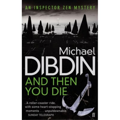 And Then You Die - Aurelio Zen - Michael Dibdin