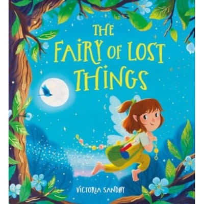 The Fairy Of Lost Things Hb - Victoria Sandøy