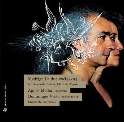 Agnès Mellon, Dominique Visse, Ensemble Barcarole - Madrigali A Due Voci [XVIIe] (CD)