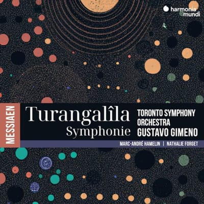 Toronto Symphony Orchestra, Gustavo Gimeno, Marc-André Hamelin, Nathalie Forget - Messiaen: Turangalîla-Symphonie (CD)