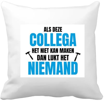 Akyol - als deze collega Kussen hoes - Collega - een collega - werk - afscheidscadeau - verjaardagscadeau - kado - 40 bij 40 cm