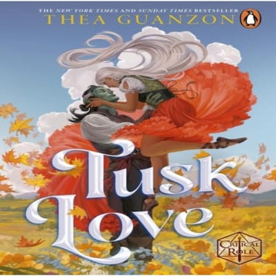 Tusk Love par la troupe de Critical Role Livre de poche 9781804955222