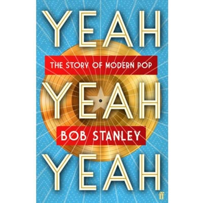 Yeah Yeah Yeah - Mr Bob Stanley