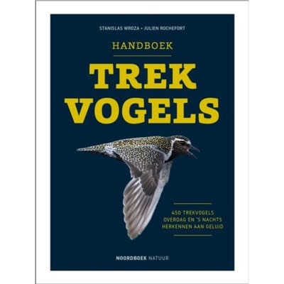 Handboek Trekvogels - Stanislas Wroza