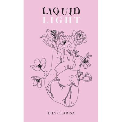 Liquid Light - Lily Clarisa