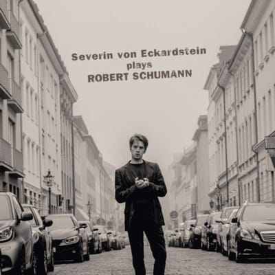 Plays Robert Schumann - Severin Von Eckardstein