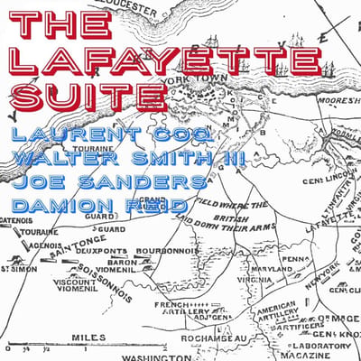 Laurent Coq, Walter Smith III, Joe Sanders, Damion Reid - The Lafayette Suite (CD)