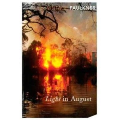 Light In August - Vintage Classics - William Faulkner