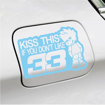 Bumpersticker - Kiss This If You Dont Like 33 - 13 X 18 - Licht Blauw