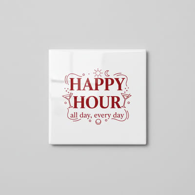 Happy Hour All Day Every Day Decoratieve Tegel – Grappige Bar Tekst Wanddecoratie – Keramische Tegel 15 × 15 cm