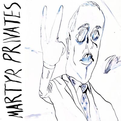 Martyr Privates - Martyr Privates (LP)