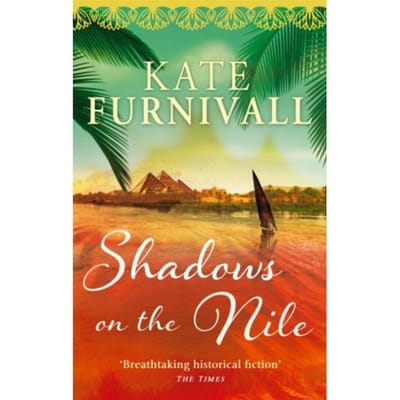 Shadows On The Nile - Kate Furnivall