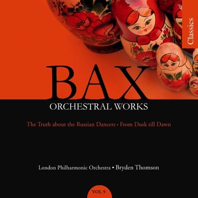 London Philharmonic Orchestra - Bax: The Truth About The Russian Dancers (CD) (Remastered)
