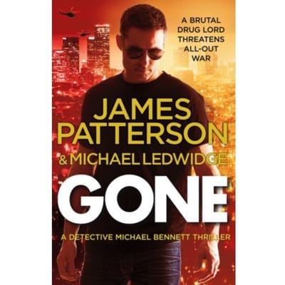 Gone - Michael Bennett - James Patterson