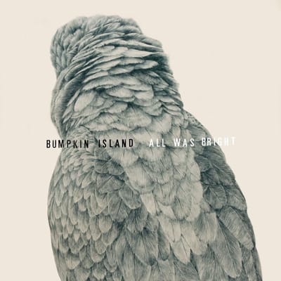Bumpkin Island - All Was Bright (CD)
