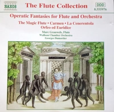 Marc Grauwels, Walloon Chamber Orchestra, Georges Dumortier - Operatic Fantasies For Flute And Orchestra (CD)