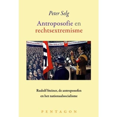 Antroposofie En Rechtsextremisme - Peter Selg