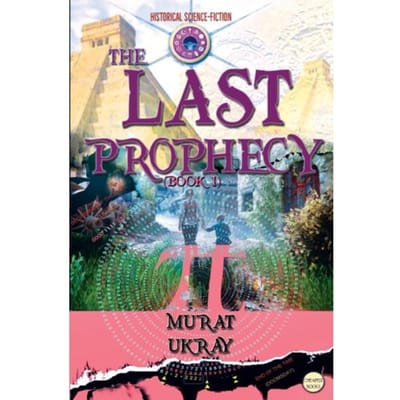 The Last Prophecy - Murat Ukray