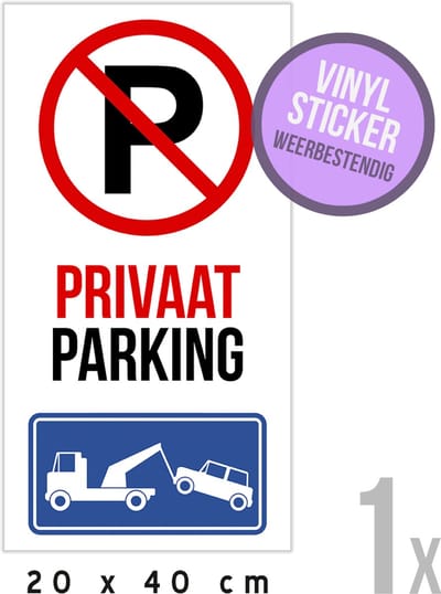 Pictogram/ vinyl sticker | "Privaat parking" | 20 x 40 cm | Privé parking | Parkeerverbod | Niet parkeren | Overlast | Takelen | Wegsleepregeling | Wegsleep | 1 stuk