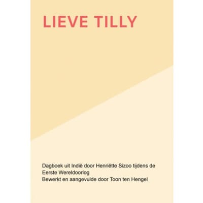 Lieve Tilly - Toon ten Hengel