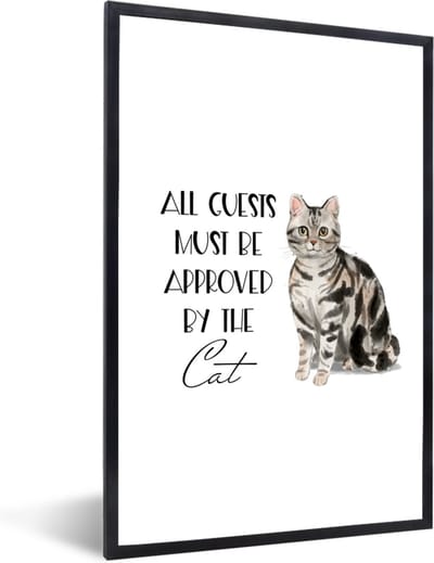 Fotolijst incl. Poster - Quotes - Spreuken - All guests must be approved by the cat - Katten - 40x60 cm - Posterlijst