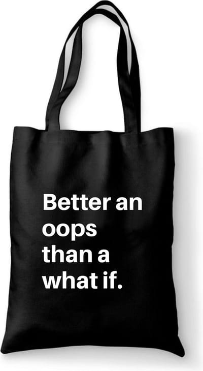 Katoenen tas met tekst Better an oops than a what if - Sinterklaas cadeautjes - kerstcadeautjes - Sinterklaasgeschenken - Kerstgeschenken - Cadeau vrouw - Cadeau Man