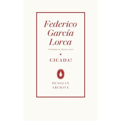Cicada! - Penguin Archive - Federico Garcia Lorca