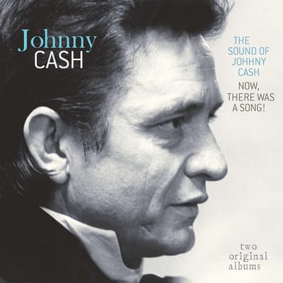 The Sound of Johnny Cash/Now There Was a Song!