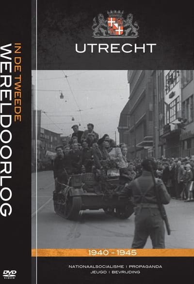 Utrecht In De Tweede Wereldoorlog