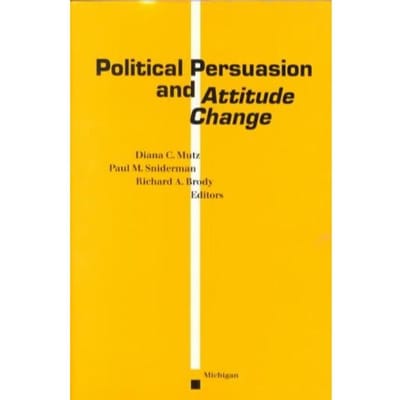Political Persuasion And Attitude Change