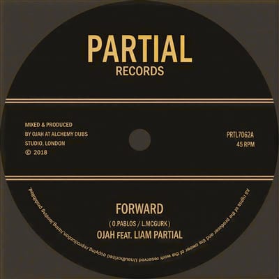 Ojah Feat. Liam Partial - Forward (7" Single)
