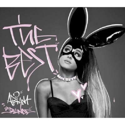 Best - Ariana Grande