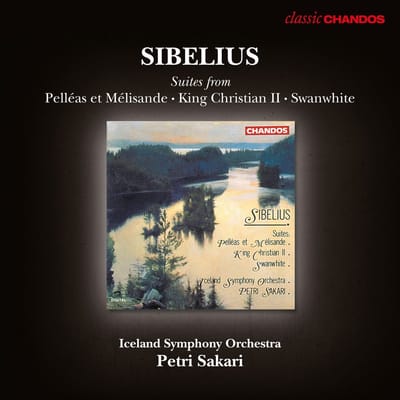 Iceland Symphony Orchestra, Petri Sakari - Sibelius: Suites from Pelléas Et Mélisande|King Christian II|Swanwhite (CD)