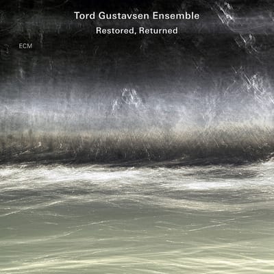 Tord Gustavsen Ensemble - Restored, Returned (CD)